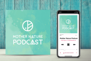 mother nature podcast